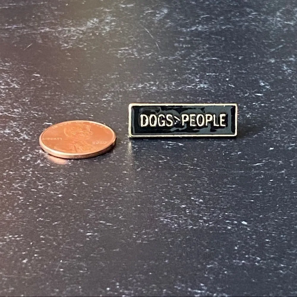 Dogs Over People Enamel Pin/ Brooch